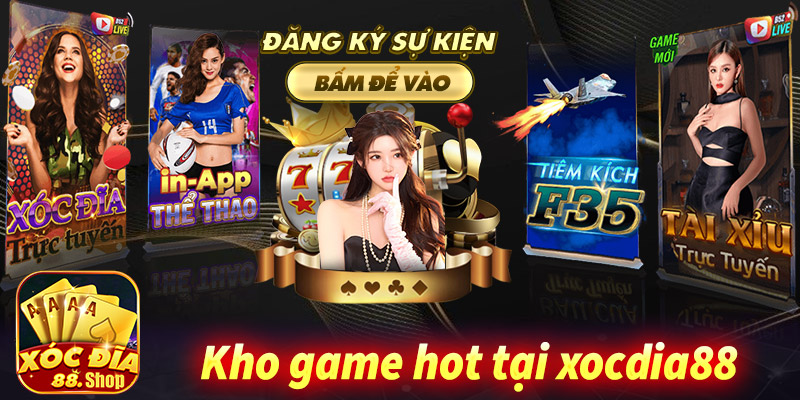 Giới thiệu xocdia88 cùng những sản phẩm cá cược đa dạng